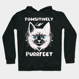 PAWSITIVELY PURRFECT CAT T SHIRT Hoodie